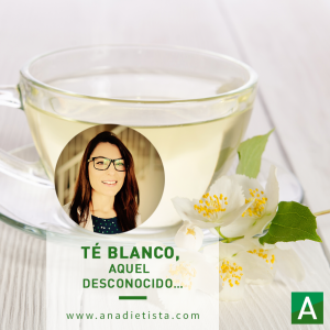 Té blanco, aquel desconocido té